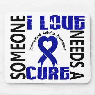 Needs A Cure 4 Rheumatoid Arthritis Mouse Pad