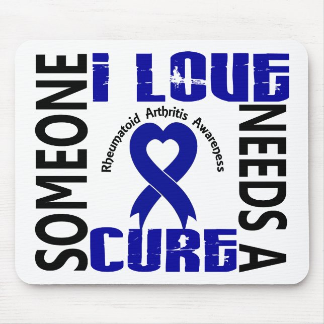 Needs A Cure 4 Rheumatoid Arthritis Mouse Pad (Front)