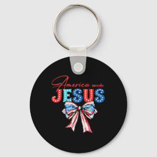Needs Jesus Bow Christian Patriotic 4th Of July  Key Ring