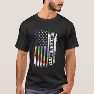 Needs More Feta United States Distressed Rainbow w T-Shirt
