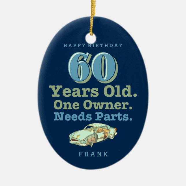 Needs Parts 60th Birthday Ceramic Tree Decoration (Front)