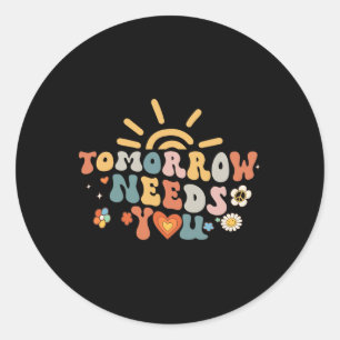 Needs You Mental Health Awareness Groovy Retro 1 Classic Round Sticker