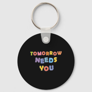 Needs You Mental Health Awareness Month Support  Key Ring