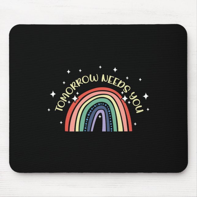 Needs You Mental Health Awareness Support  Mouse Pad (Front)