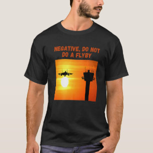 Negative Do No Do A Flyby Top Pilots Men Women Boy