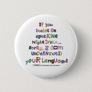 Negative Language 6 Cm Round Badge
