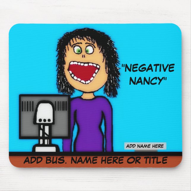 Negative Nancy Cartoon Mouse Pad (Front)