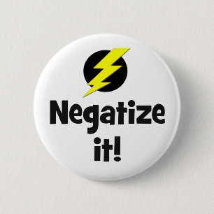 Negatize it bf 6 cm round badge