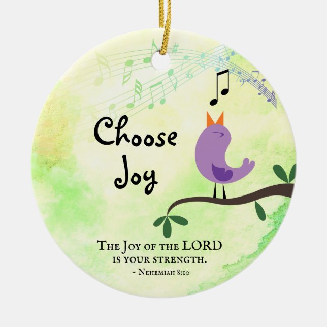 Nehemiah 8:10 Joy of the Lord is Your Strength Ceramic Ornament (Front)
