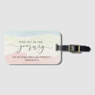 Nehemiah 8:10 Joy of the Lord is your Strength Luggage Tag