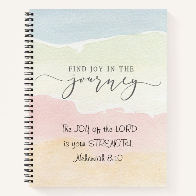 Nehemiah 8:10 Joy of the Lord is your Strength Notebook (Front)