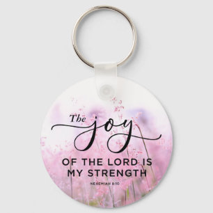Nehemiah 8:10 The Joy of the Lord Is My Strength Key Ring