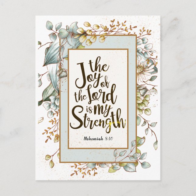 Nehemiah 8:10 The Joy of the Lord Is My Strength Postcard (Front)