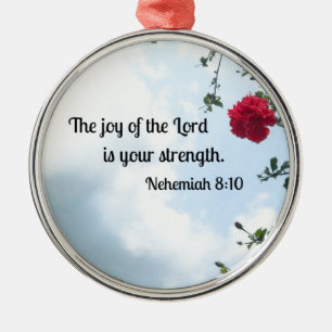 Nehemiah 8:10 The joy of the Lord... Metal Tree Decoration