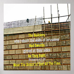 Nehemiah Bible The builders who rebuilt the walls Poster