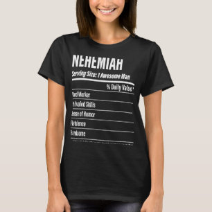 Nehemiah Nutritional Facts Serving Size Calories T-Shirt
