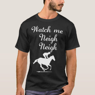 Neigh Horse T-Shirt