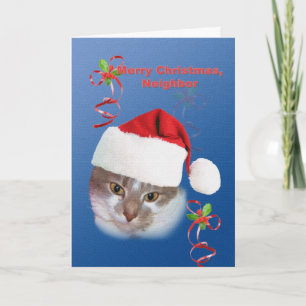 Neighbour, Christmas, Cat in Santa Hat Holiday Card