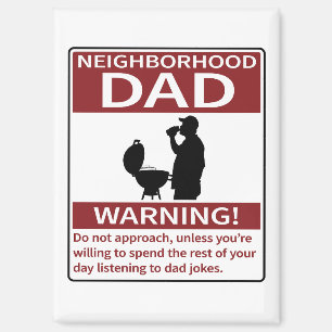 Neighbourhood Dad Warning Red Grill Magnet