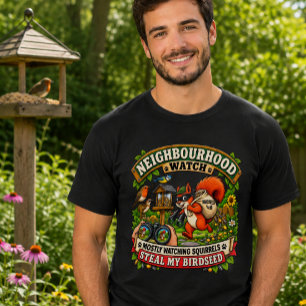 Neighbourhood Watch Funny Squirrel Birdwatching T-Shirt