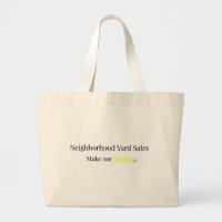 Neighbourhood Yard Sales Make Me Happy Tote Bag