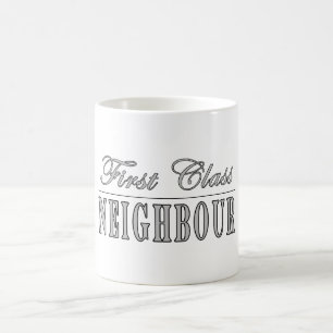 Neighbours First Class Neighbour Coffee Mug