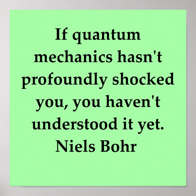 neils bohr quote poster (Front)