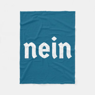 Nein Funny German No Saying Costume Nein Germany Fleece Blanket