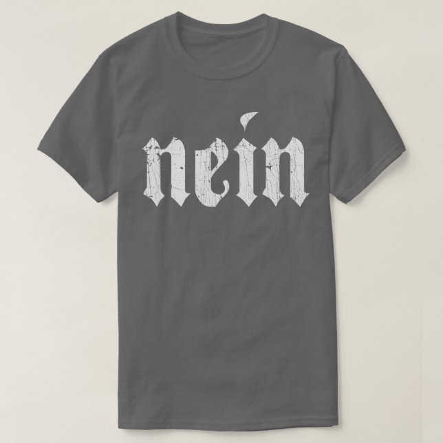 Nein German Men Saying No Funny Germany Deutschlan T-Shirt (Design Front)