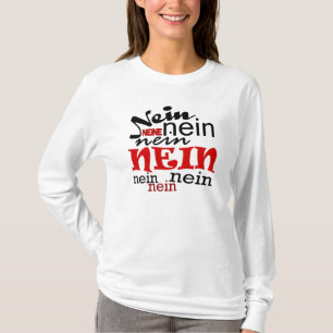 neinneinnein T-Shirt