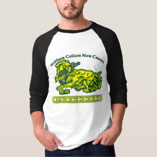 Neither Collar Nor Crown T-Shirt