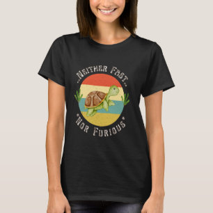 Neither Fast Nor Furious Retro Vintage Distressed  T-Shirt