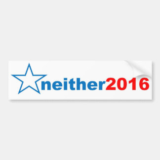 Neither in 2016 bumber sticker
