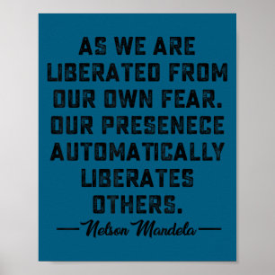 Nelson Mandela's Motivational Quote  Poster