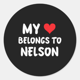 Nelson - My Heart Belongs To Nelson - Love Classic Round Sticker