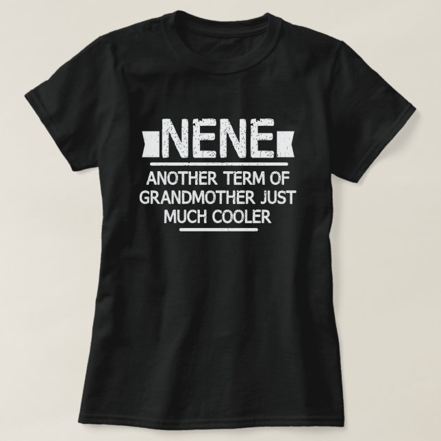 Nene Definition Funny Grandma Mother Day Gift T-Shirt (Design Front)