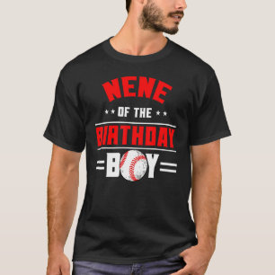 Nene Of The Birthday Boy Baseball Theme Family Bda T-Shirt