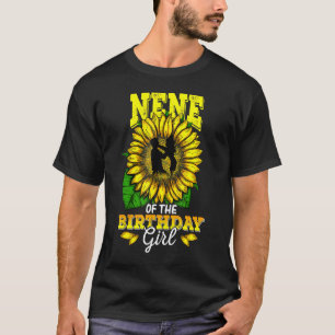 Nene Of The Birthday Girl Sunflower Birthday Party T-Shirt