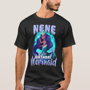 Nene Of The Birthday Mermaid Matching Family Party T-Shirt