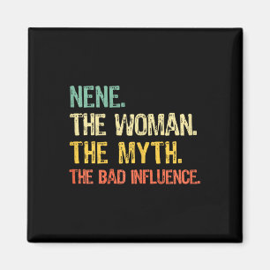 Nene The Woman The Myth The D Influence Funny Retr Magnet