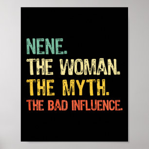 Nene The Woman The Myth The D Influence Funny Retr Poster