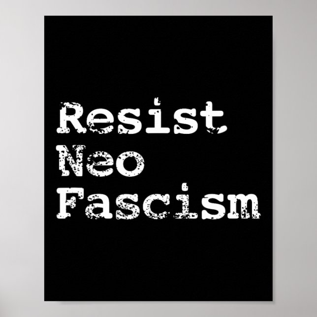 Neo Fascism Anti Trump Anti Bolsonaro Gifts #2  Poster (Front)
