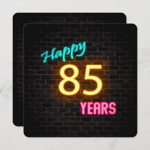 Neon 85th Birthday Sign glowing on brick Invitation