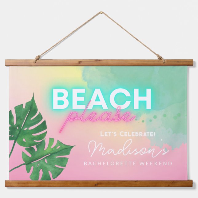 Neon Beach Please Bachelorette Party Welcome Sign Hanging Tapestry (Front)