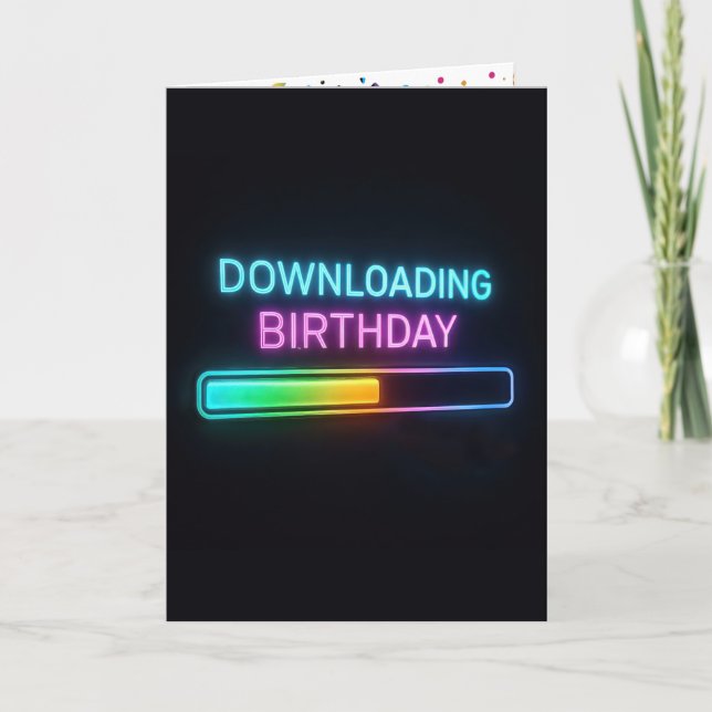 Neon Birthday Computer Downloading Bar Card (Front)