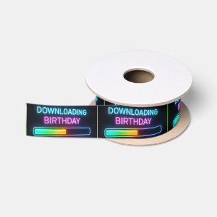 Neon Birthday Computer Downloading Bar Satin Ribbon