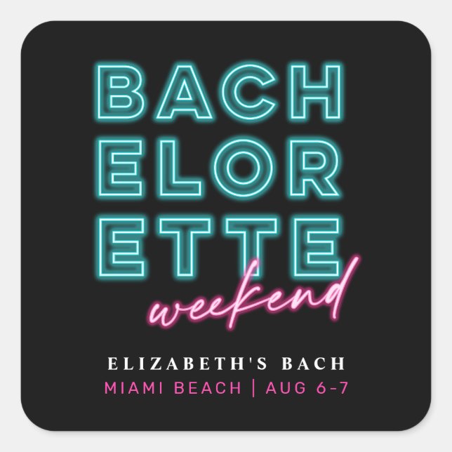 Neon Blue & Pink Bachelorette Weekend Square Sticker (Front)