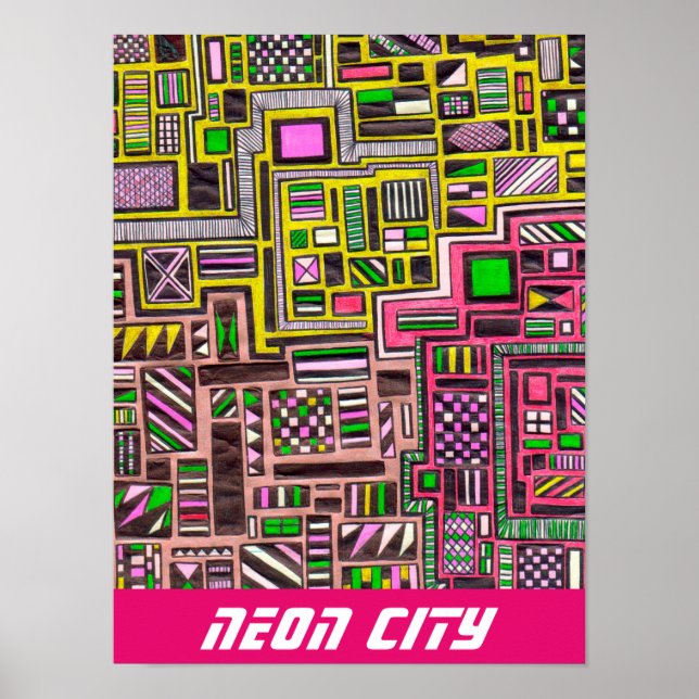 Neon City slogan futuristic pop art Poster (Front)