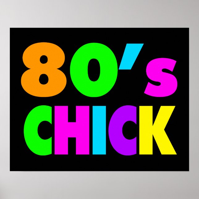 Neon Colours 80's Chick Poster (Front)