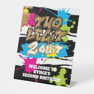 Neon Colours Two Legit 2 Quit Pedestal Welcome Sig Sign